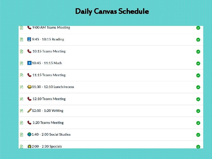 Daily Canvas Schedule 