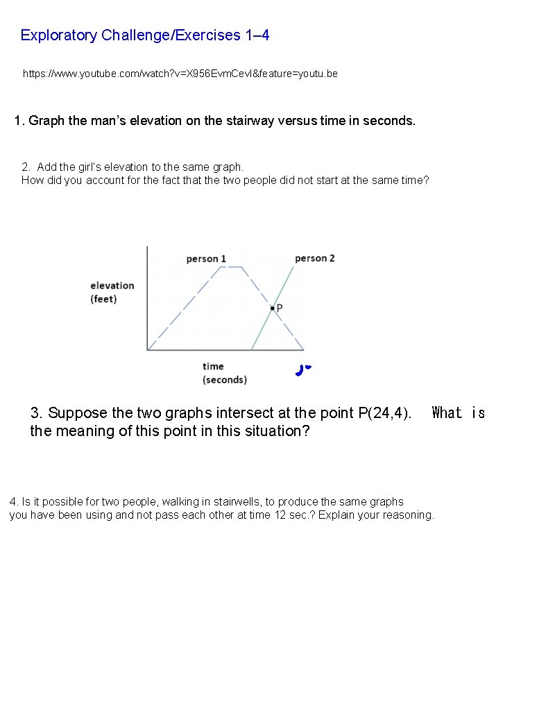Exploratory Challenge/Exercises 1– 4 https: //www. youtube. com/watch? v=X 956 Evm. Cev. I&feature=youtu. be