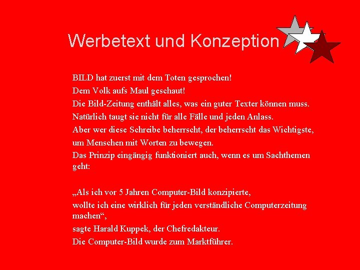 Werbetext und Konzeption BILD hat zuerst mit dem Toten gesprochen! Dem Volk aufs Maul