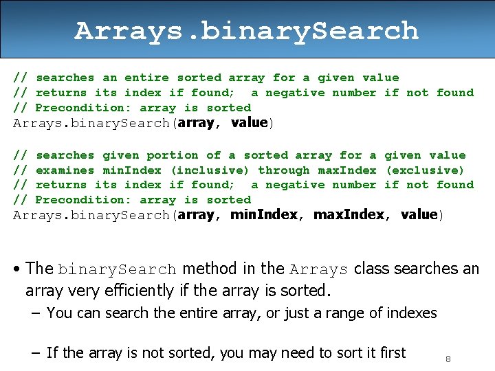Arrays. binary. Search // searches an entire sorted array for a given value //