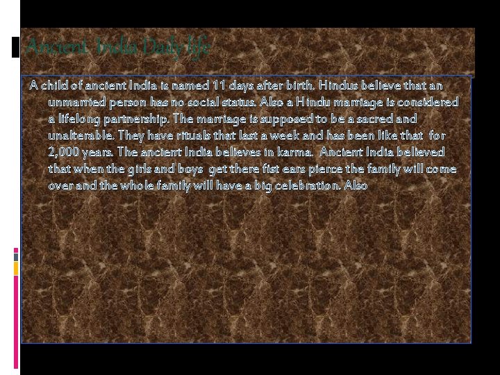 Ancient India Daily life A child of ancient India is named 11 days after