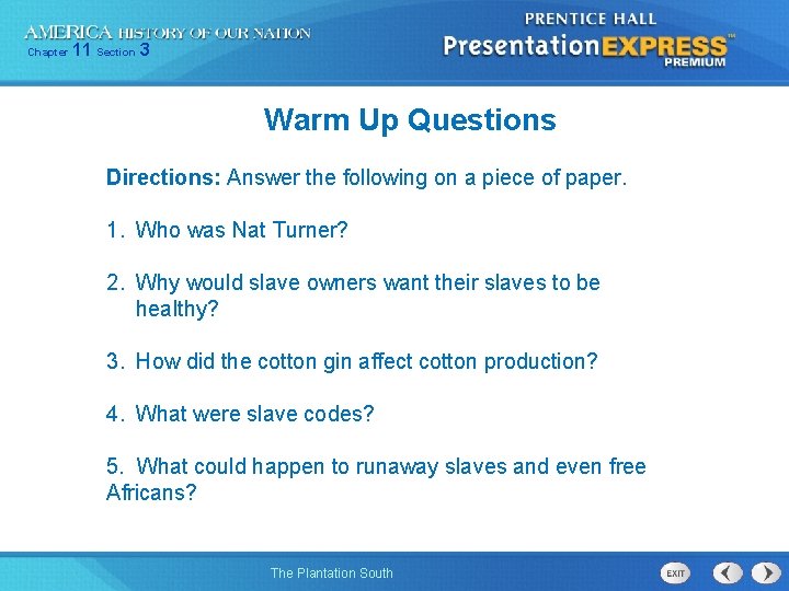 Chapter 11 Section 3 Warm Up Questions Directions: Answer the following on a piece