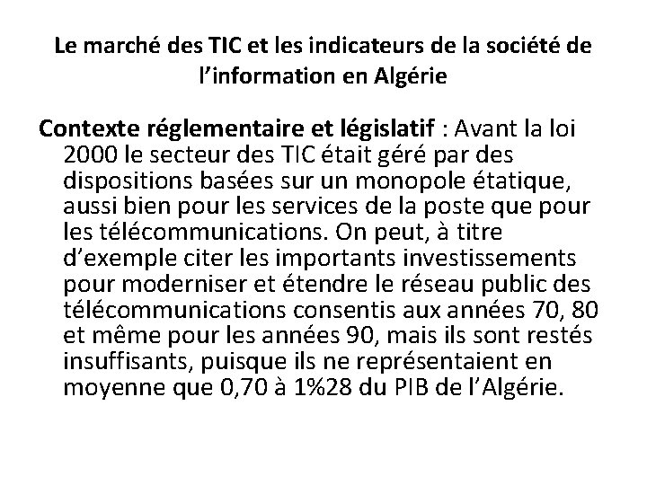 Le marché des TIC et les indicateurs de la société de l’information en Algérie