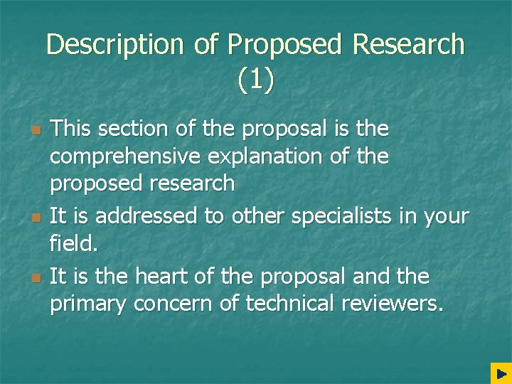 Description of Proposed Research (1) n n n This section of the proposal is
