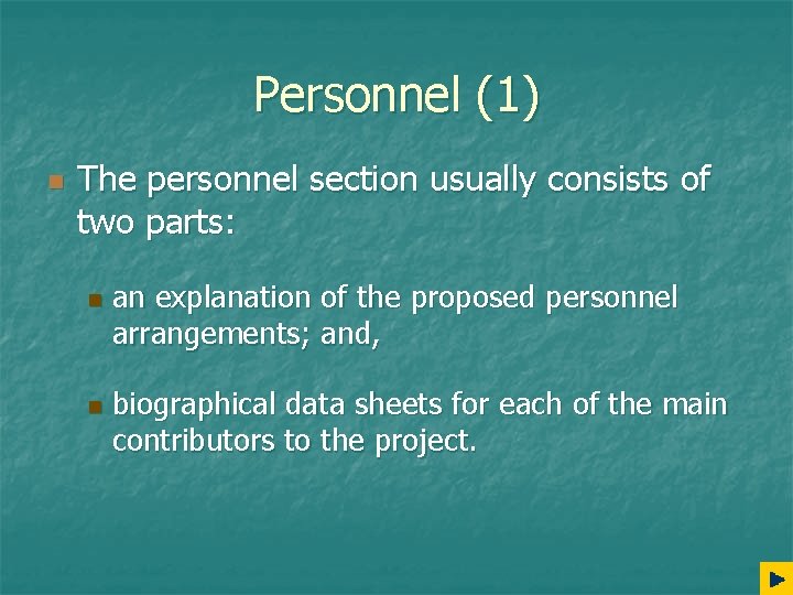Personnel (1) n The personnel section usually consists of two parts: n n an
