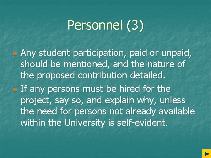 Personnel (3) n n Any student participation, paid or unpaid, should be mentioned, and