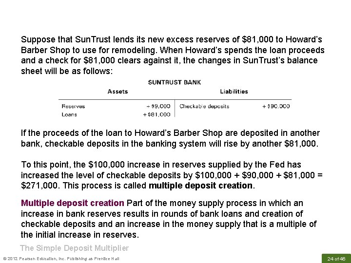 Suppose that Sun. Trust lends its new excess reserves of $81, 000 to Howard’s