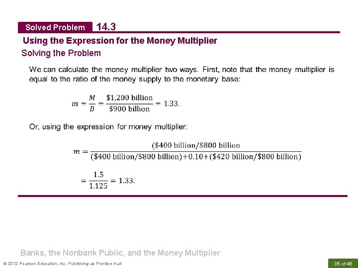 Solved Problem 14. 3 Using the Expression for the Money Multiplier Solving the Problem