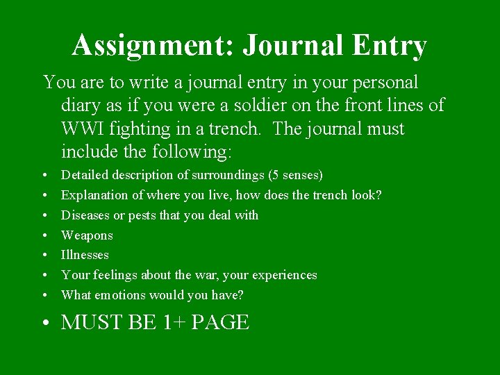 Assignment: Journal Entry You are to write a journal entry in your personal diary