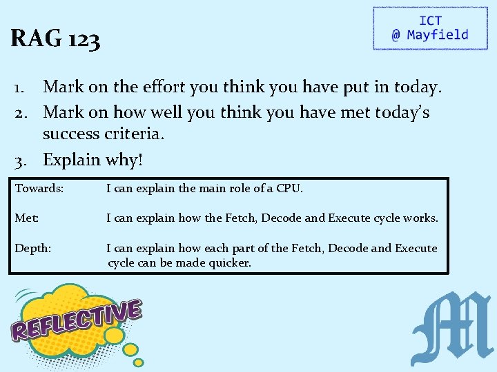 RAG 123 1. Mark on the effort you think you have put in today.