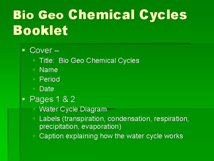 Bio Geo Chemical Cycles Booklet § Cover – § § Title: Bio Geo Chemical