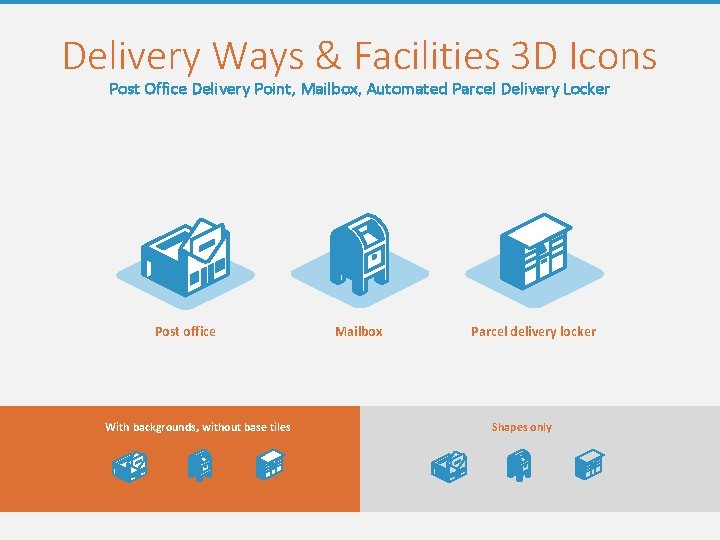 Delivery Ways & Facilities 3 D Icons Post Office Delivery Point, Mailbox, Automated Parcel