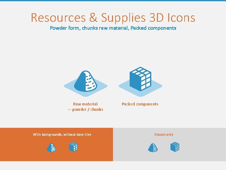 Resources & Supplies 3 D Icons Powder form, chunks raw material, Packed components Raw