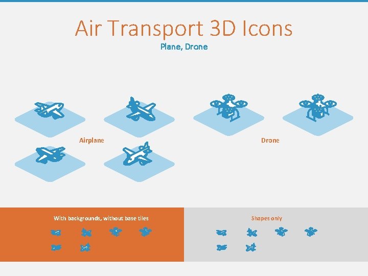 Air Transport 3 D Icons Plane, Drone Airplane With backgrounds, without base tiles Drone