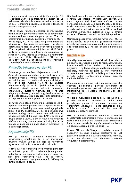 Novembar 2020. godine Poreski informator Shodno tome, a budući da frilenser tokom poreske kontrole