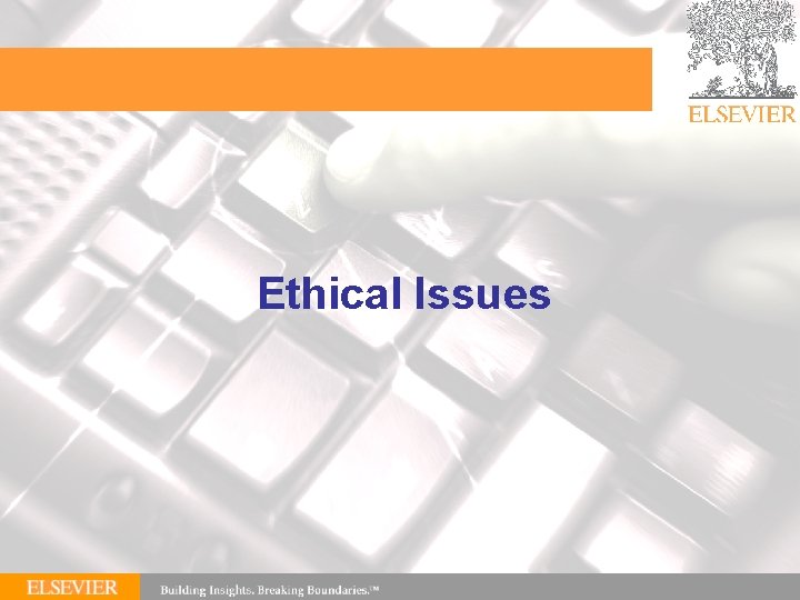 Ethical Issues 