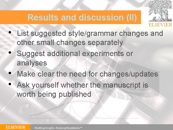 | 72 Results and discussion (II) • • List suggested style/grammar changes and other