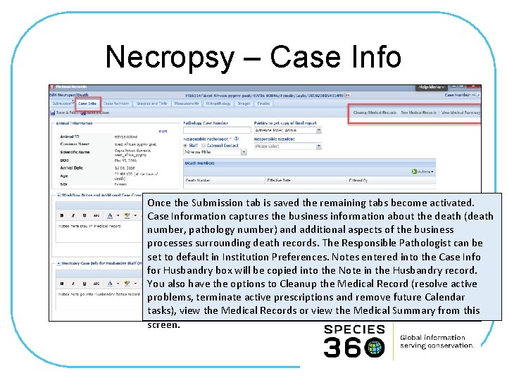 Necropsy – Case Info Once the Submission tab is saved the remaining tabs become