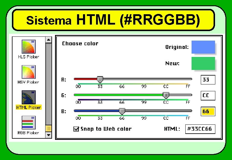 Sistema HTML (#RRGGBB) 
