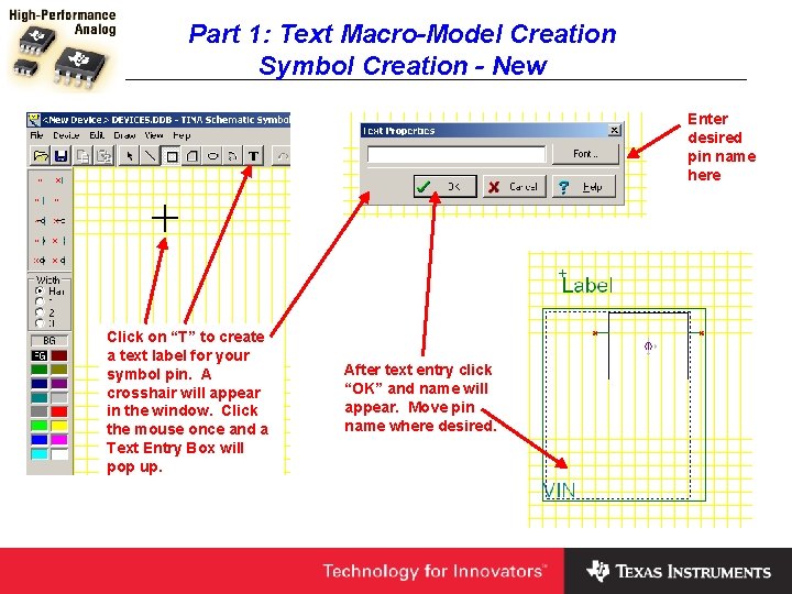 Part 1: Text Macro-Model Creation Symbol Creation - New Enter desired pin name here