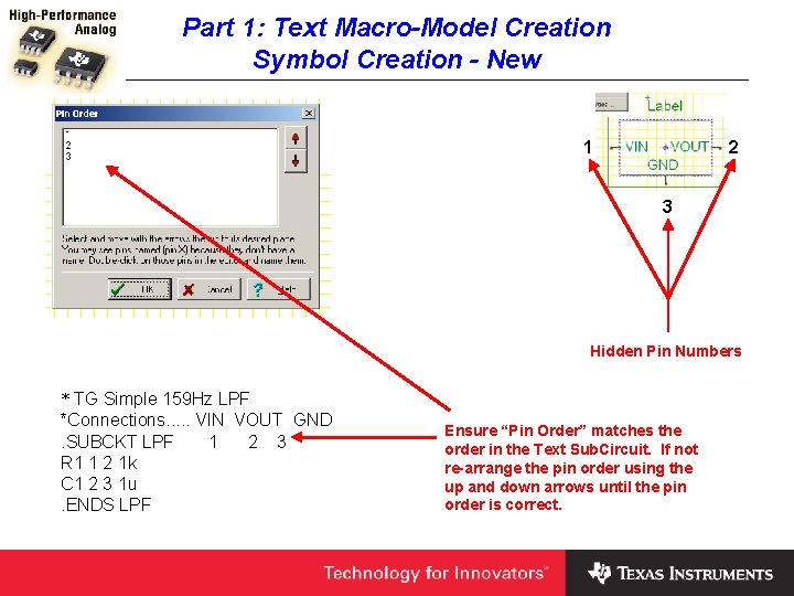 Part 1: Text Macro-Model Creation Symbol Creation - New 1 2 3 Hidden Pin