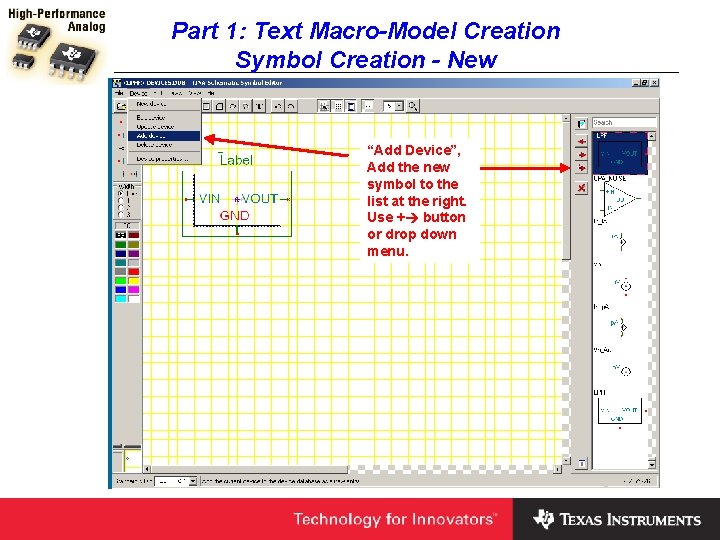 Part 1: Text Macro-Model Creation Symbol Creation - New “Add Device”, Add the new