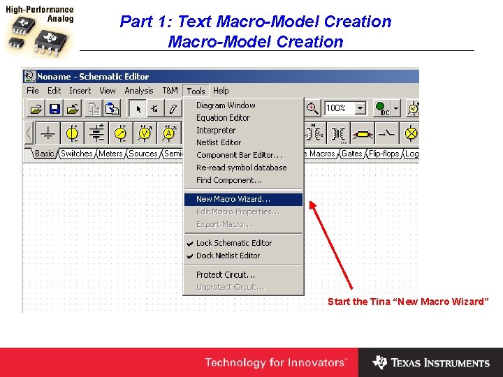 Part 1: Text Macro-Model Creation Start the Tina “New Macro Wizard” 