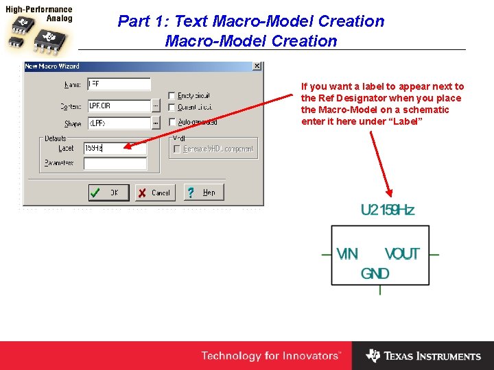 Part 1: Text Macro-Model Creation If you want a label to appear next to