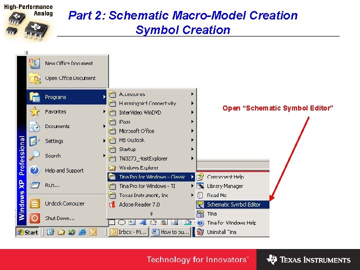 Part 2: Schematic Macro-Model Creation Symbol Creation Open “Schematic Symbol Editor” 