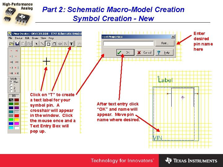 Part 2: Schematic Macro-Model Creation Symbol Creation - New Enter desired pin name here
