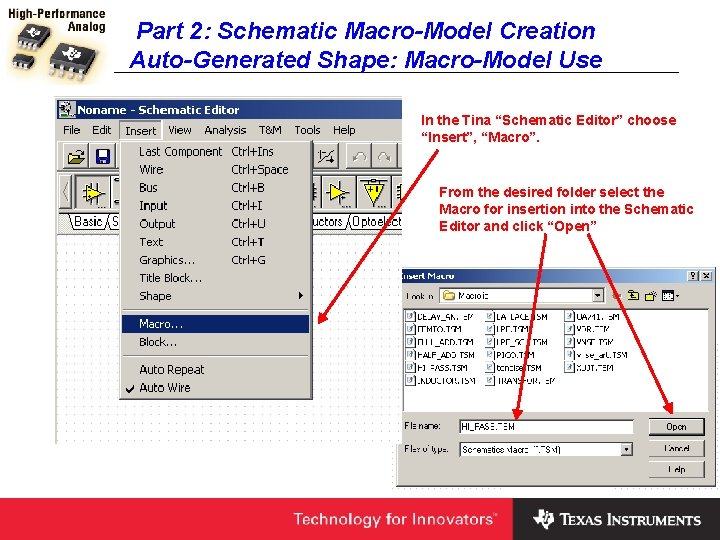 Part 2: Schematic Macro-Model Creation Auto-Generated Shape: Macro-Model Use In the Tina “Schematic Editor”