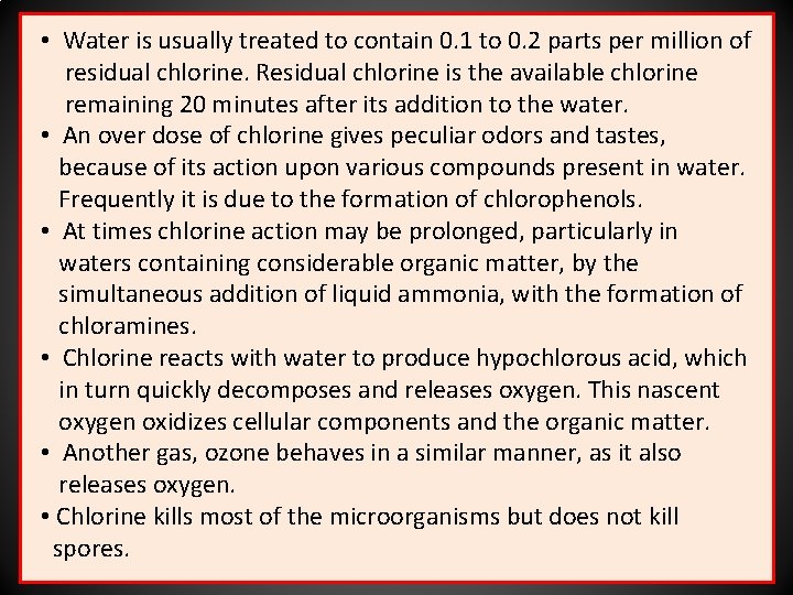  • Water is usually treated to contain 0. 1 to 0. 2 parts