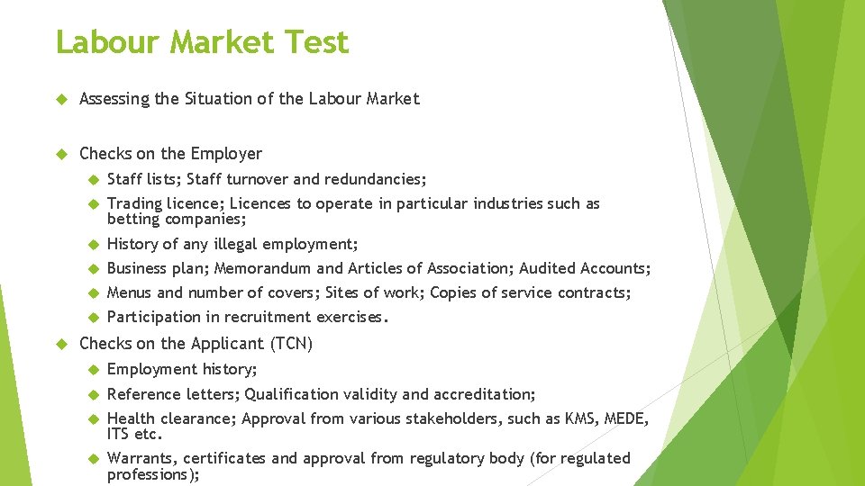 Labour Market Test Assessing the Situation of the Labour Market Checks on the Employer