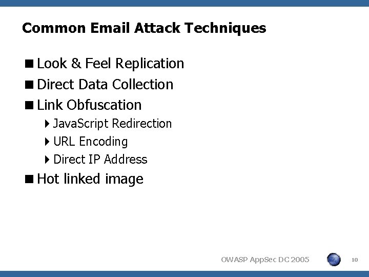 Common Email Attack Techniques <Look & Feel Replication <Direct Data Collection <Link Obfuscation 4