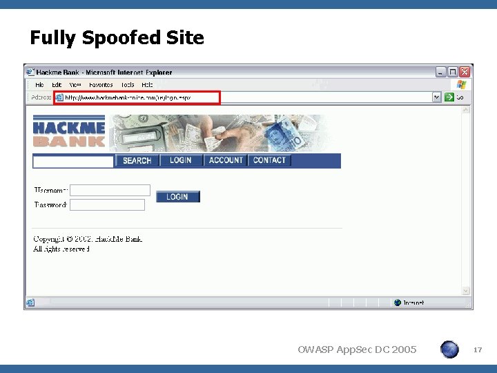 Fully Spoofed Site OWASP App. Sec DC 2005 17 