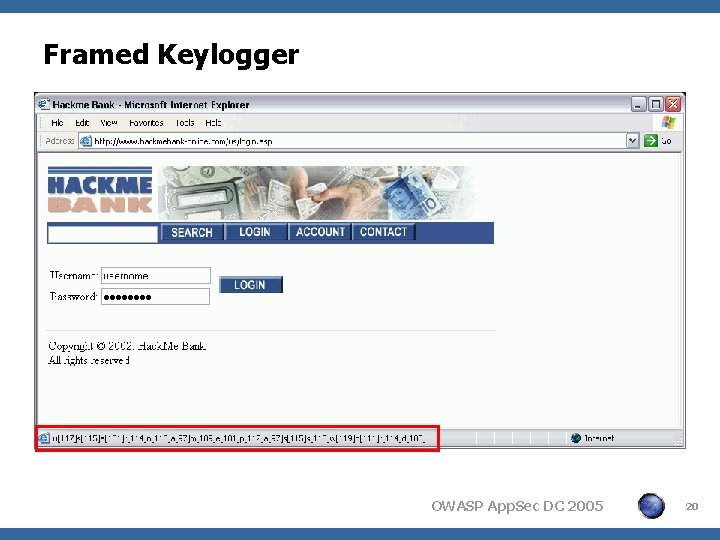 Framed Keylogger OWASP App. Sec DC 2005 20 