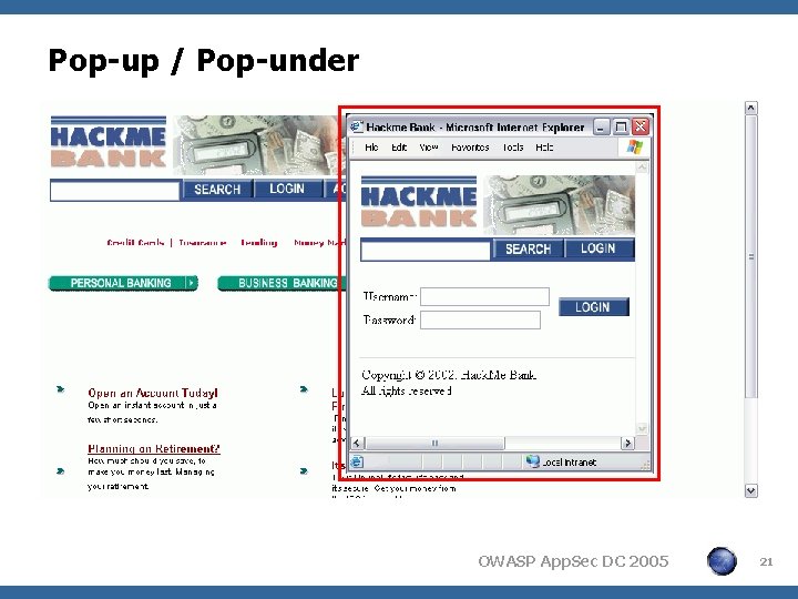 Pop-up / Pop-under OWASP App. Sec DC 2005 21 