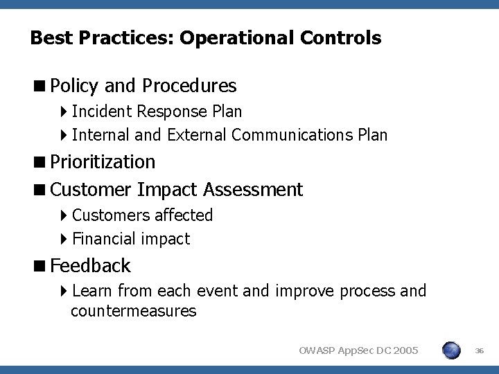 Best Practices: Operational Controls <Policy and Procedures 4 Incident Response Plan 4 Internal and