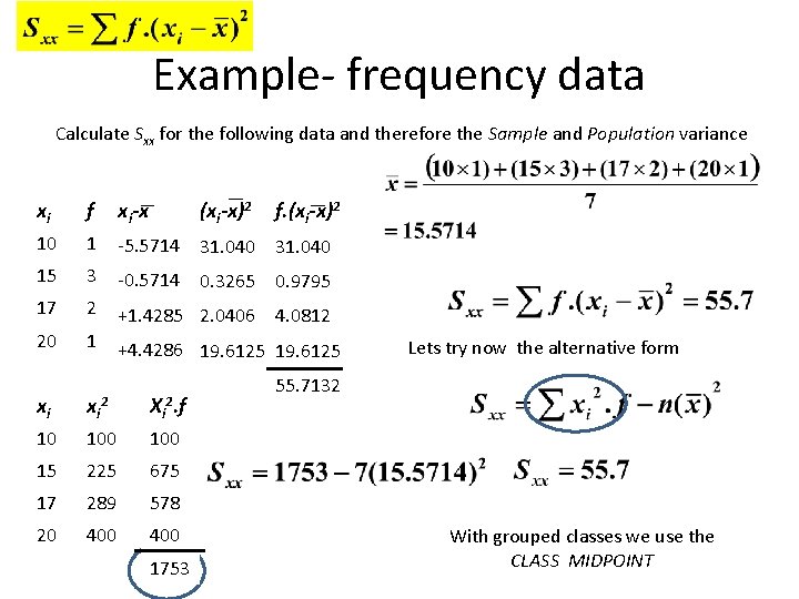 Example- frequency data Calculate Sxx for the following data and therefore the Sample and