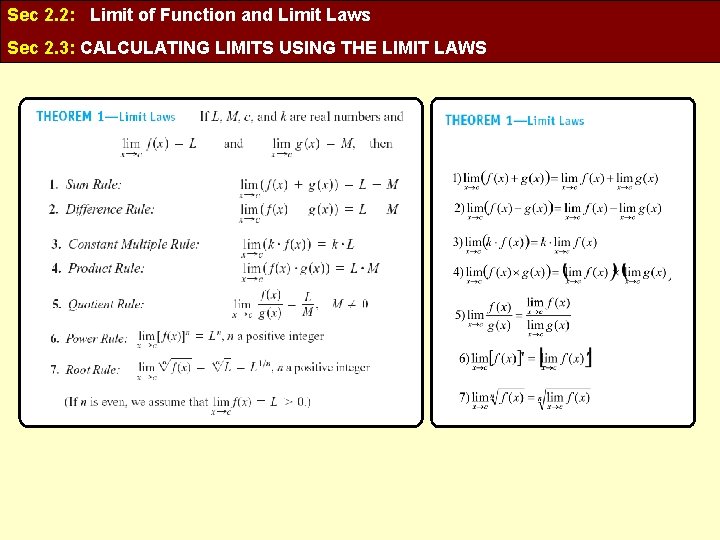 Sec 2. 2: Limit of Function and Limit Laws Sec 2. 3: CALCULATING LIMITS