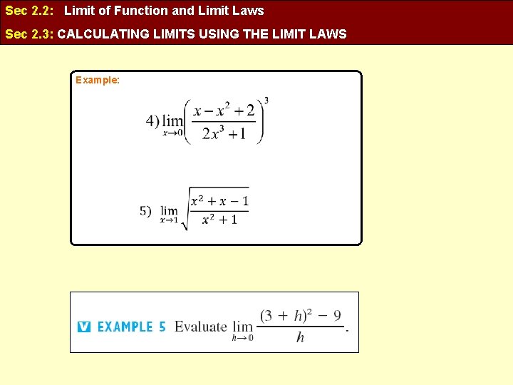 Sec 2. 2: Limit of Function and Limit Laws Sec 2. 3: CALCULATING LIMITS