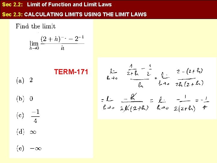 Sec 2. 2: Limit of Function and Limit Laws Sec 2. 3: CALCULATING LIMITS
