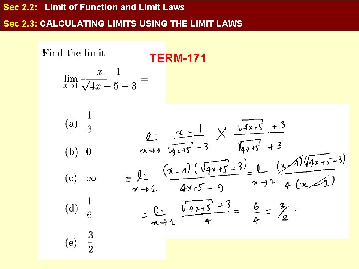 Sec 2. 2: Limit of Function and Limit Laws Sec 2. 3: CALCULATING LIMITS