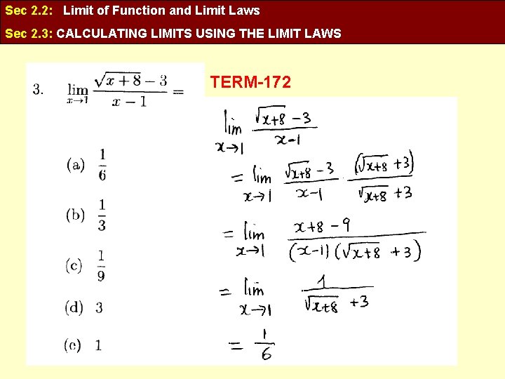 Sec 2. 2: Limit of Function and Limit Laws Sec 2. 3: CALCULATING LIMITS
