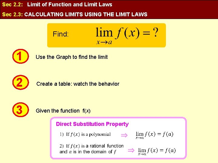 Sec 2. 2: Limit of Function and Limit Laws Sec 2. 3: CALCULATING LIMITS