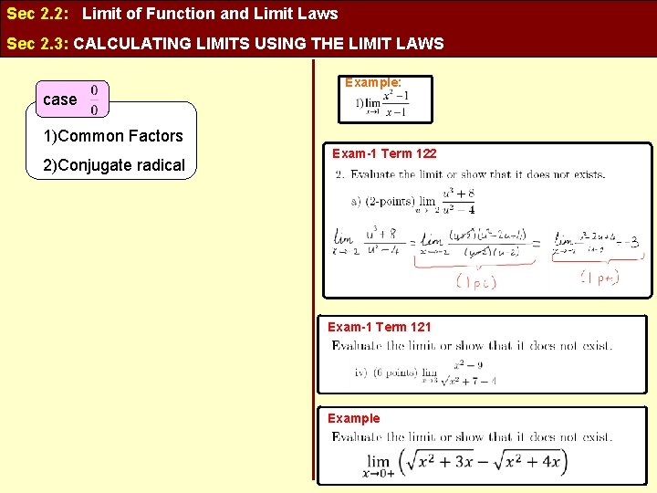 Sec 2. 2: Limit of Function and Limit Laws Sec 2. 3: CALCULATING LIMITS