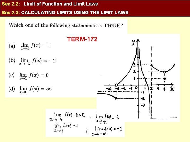 Sec 2. 2: Limit of Function and Limit Laws Sec 2. 3: CALCULATING LIMITS