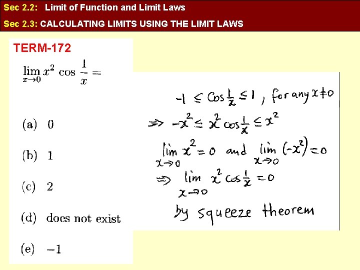 Sec 2. 2: Limit of Function and Limit Laws Sec 2. 3: CALCULATING LIMITS
