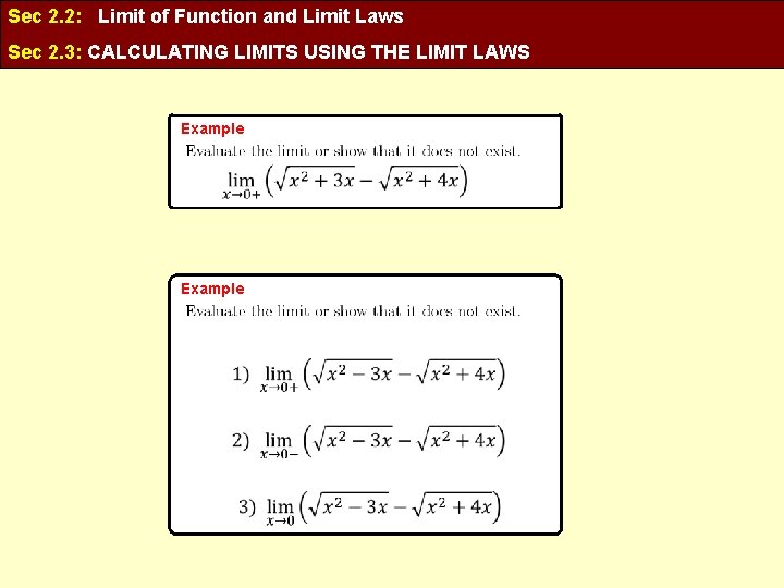 Sec 2. 2: Limit of Function and Limit Laws Sec 2. 3: CALCULATING LIMITS