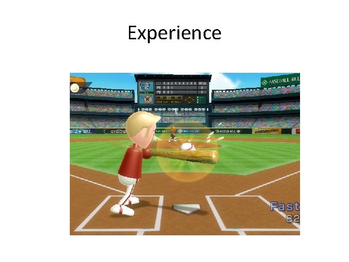 Experience 